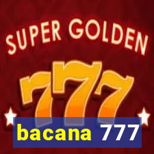 bacana 777